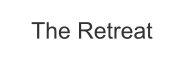 The Retreat